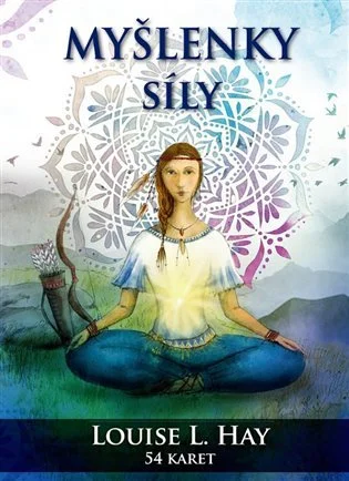 Lucie Ernestová, Louise L. Hay - Myšlenky síly