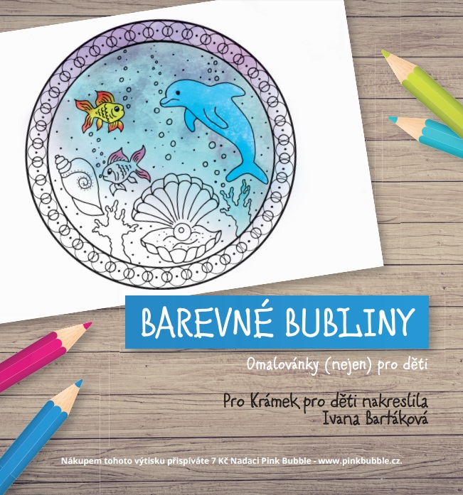 Barevné bubliny - Omalovánky (nejen) pro děti - Ivana Bartáková