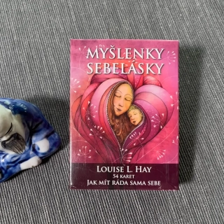 Lucie Ernestová, Louise L. Hay - Myšlenky sebelásky - Jak mít ráda sama sebe